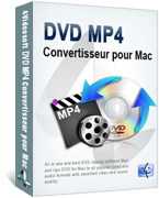 DVD  MP4 Convertisseur pour Mac